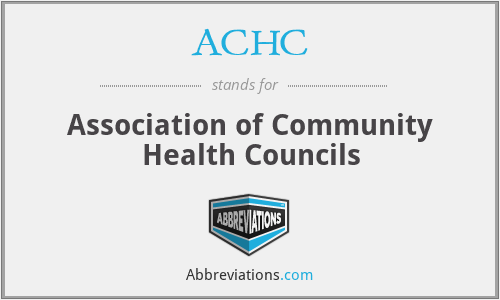 ACHC - Association of Community Health Councils