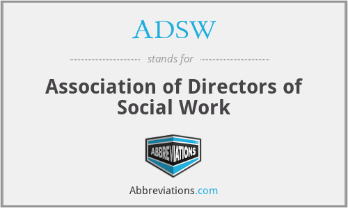 ADSW - Association of Directors of Social Work