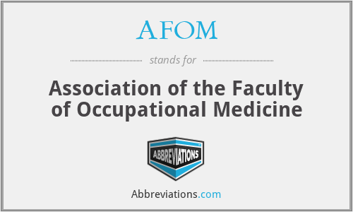 AFOM - Association of the Faculty of Occupational Medicine
