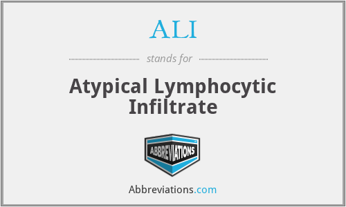 ALI - Atypical Lymphocytic Infiltrate