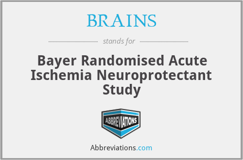 BRAINS - Bayer Randomised Acute Ischemia Neuroprotectant Study