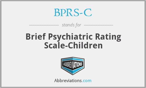 BPRS-C - Brief Psychiatric Rating Scale-Children