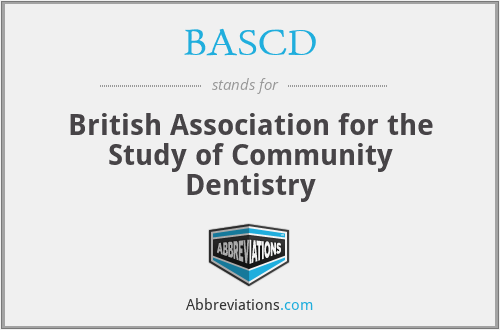 BASCD - British Association for the Study of Community Dentistry
