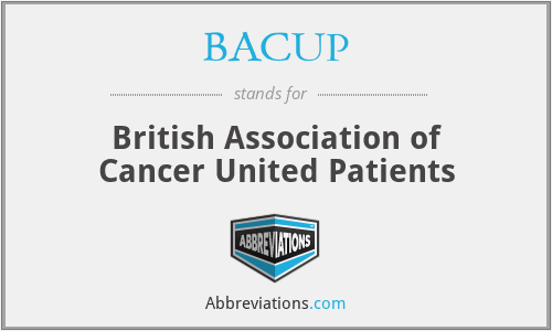 BACUP - British Association of Cancer United Patients