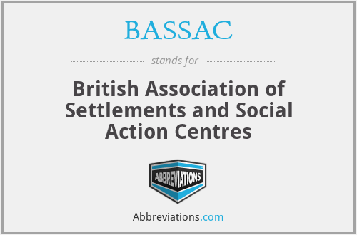 BASSAC - British Association of Settlements and Social Action Centres