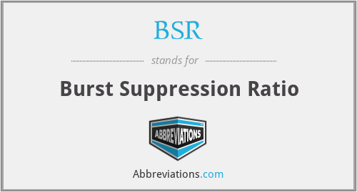 BSR - Burst Suppression Ratio