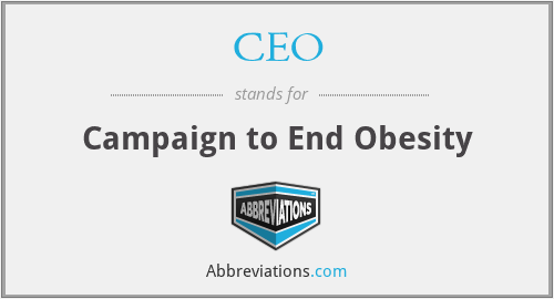 CEO - Campaign to End Obesity