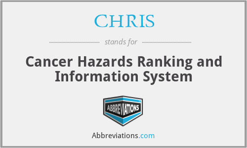 CHRIS - Cancer Hazards Ranking and Information System