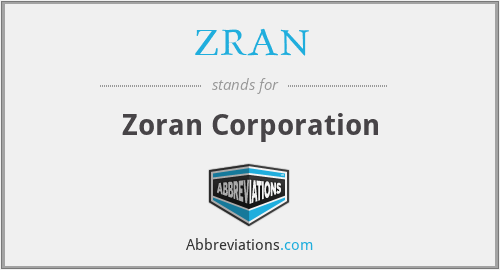 ZRAN - Zoran Corporation