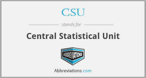 CSU - Central Statistical Unit