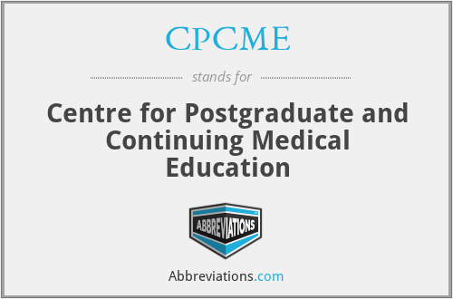 CPCME - Centre for Postgraduate and Continuing Medical Education