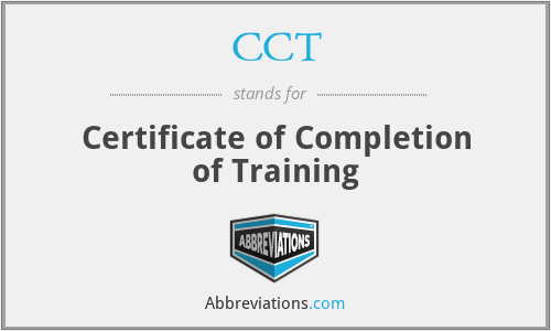 CCT - Certificate of Completion of Training
