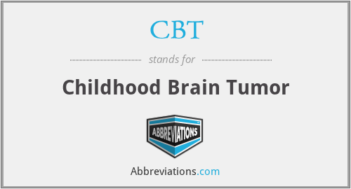CBT - Childhood Brain Tumor