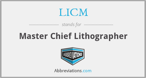 LICM - Master Chief Lithographer