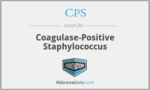CPS - Coagulase-Positive Staphylococcus