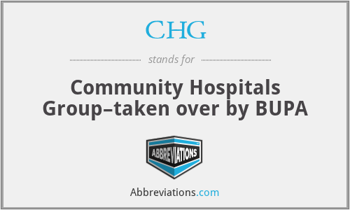CHG - Community Hospitals Group–taken over by BUPA