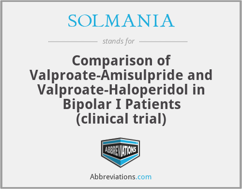 SOLMANIA - Comparison of Valproate-Amisulpride and Valproate-Haloperidol in Bipolar I Patients (clinical trial)
