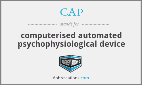 CAP - computerised automated psychophysiological device