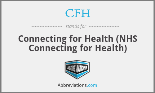 CFH - Connecting for Health (NHS Connecting for Health)