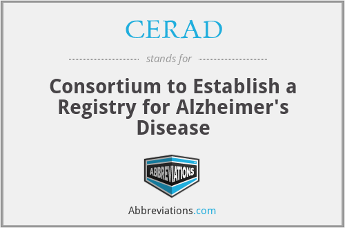 CERAD - Consortium to Establish a Registry for Alzheimer's Disease