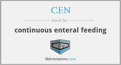 CEN - continuous enteral feeding