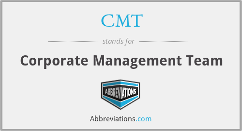 CMT - Corporate Management Team