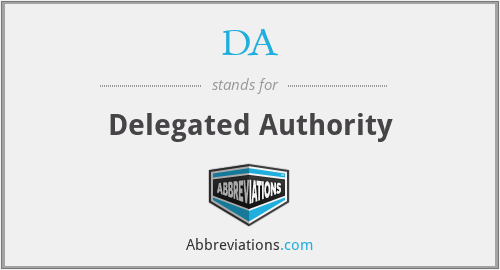 DA - Delegated Authority