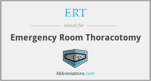 ERT - Emergency Room Thoracotomy