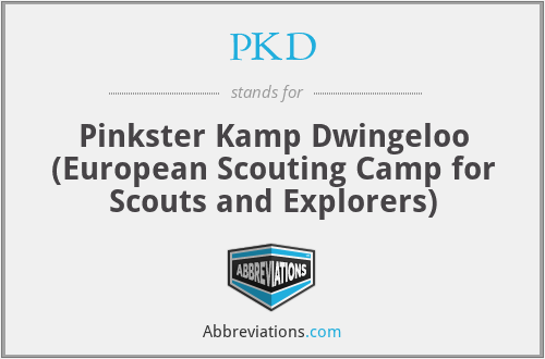 PKD - Pinkster Kamp Dwingeloo (European Scouting Camp for Scouts and Explorers)
