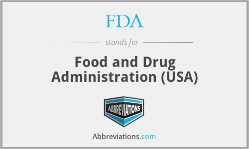 FDA - Food and Drug Administration (USA)