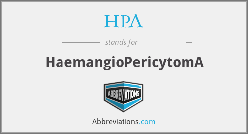 HPA - HaemangioPericytomA