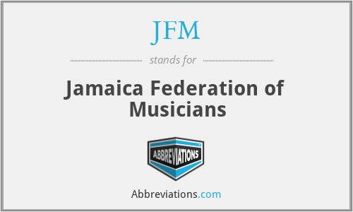 JFM - Jamaica Federation of Musicians