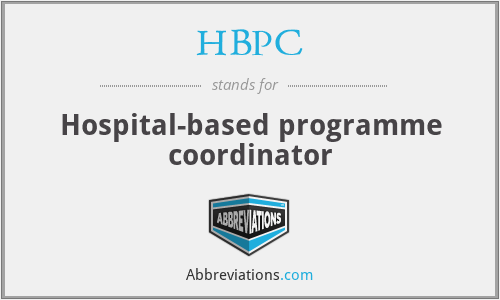 HBPC - Hospital-based programme coordinator