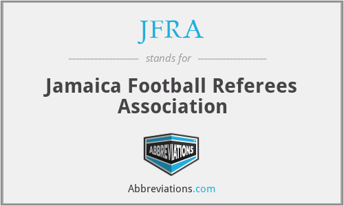 JFRA - Jamaica Football Referees Association