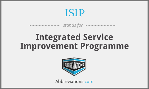 ISIP - Integrated Service Improvement Programme