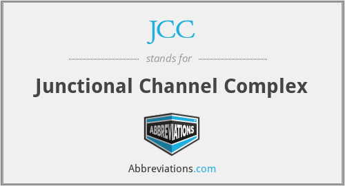 JCC - Junctional Channel Complex