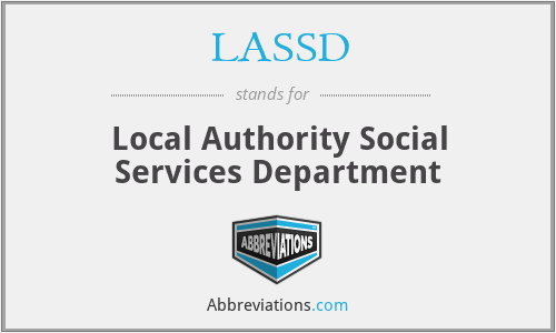 LASSD - Local Authority Social Services Department