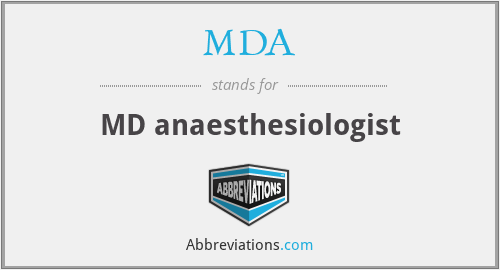 MDA - MD anaesthesiologist