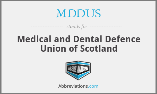 MDDUS - Medical and Dental Defence Union of Scotland