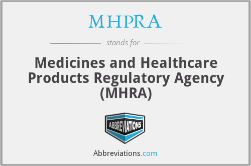 MHPRA - Medicines and Healthcare Products Regulatory Agency (MHRA)