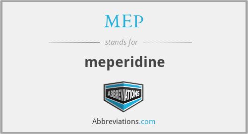 MEP - meperidine