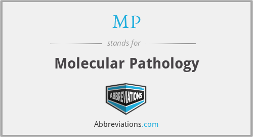MP - Molecular Pathology