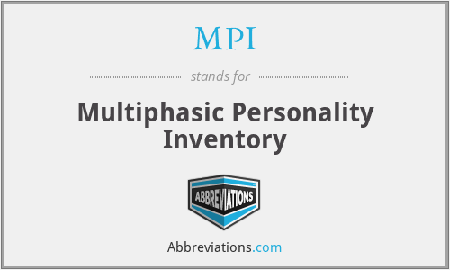 MPI - Multiphasic Personality Inventory