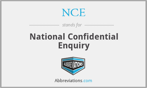NCE - National Confidential Enquiry