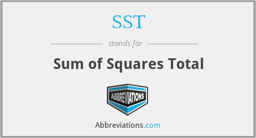 SST - Sum of Squares Total