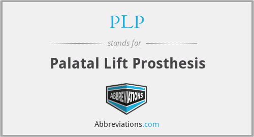PLP - Palatal Lift Prosthesis