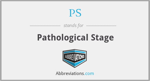 PS - Pathological Stage