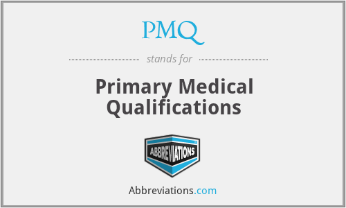 PMQ - Primary Medical Qualifications