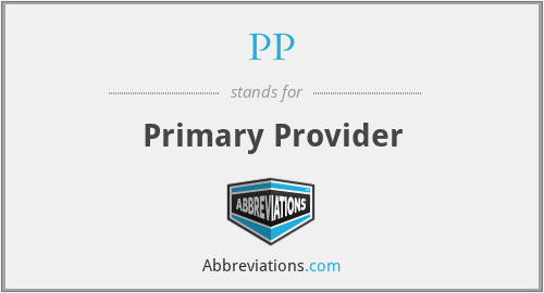PP - Primary Provider