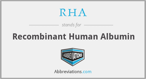RHA - Recombinant Human Albumin